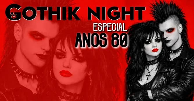 Imagem do GOTHIK NIGHT - Especial Anos 80