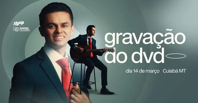 Imagem do GRAVAÇÃO DVD - RAFAEL OLIVEIRA | FLYUP DIGITAL