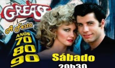 Grease, a festa! Anos 70 80 90 em Belo Horizonte