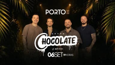 GRUPO CHOCOLATE NO PORTO30 em Espumoso