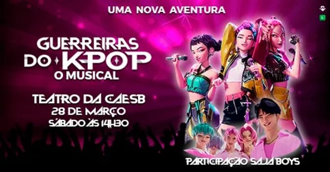 Imagem do GUERREIRAS DO K-POP - O MUSICAL - 14:30h