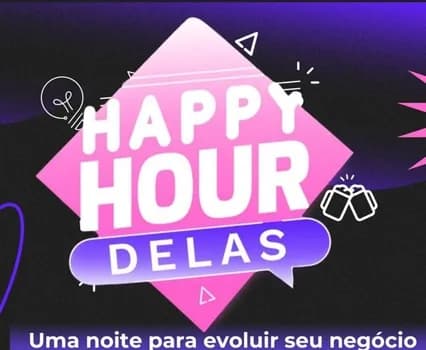 Imagem do Happy Hour Delas / Sebrae Irecê