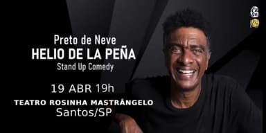 Helio de La Peña - PRETO DE NEVE em Santos