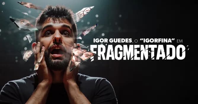 Imagem do IGOR GUEDES - FRAGMENTADO
