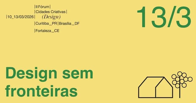 Imagem do II Fórum Cidades Criativas do Design | 13/03