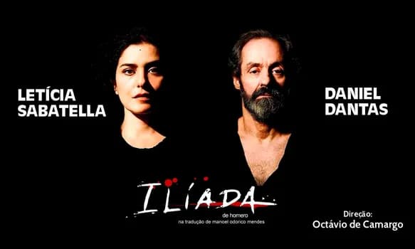 Imagem do ILÍADA COM LETÍCIA SABATELLA E DANIEL DANTAS