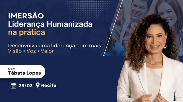 Imagem do Imersão Liderança Humanizada na prática