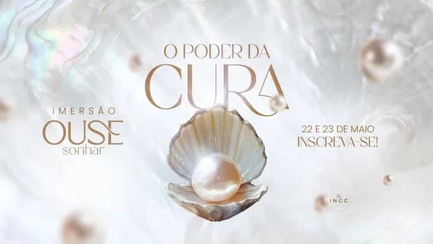 Imagem do Imersão Ouse Sonhar "O Poder da Cura"