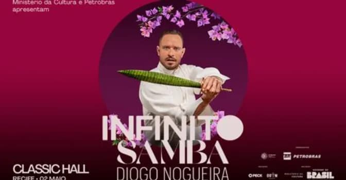 Imagem do INFINITO SAMBA - DIOGO NOGUEIRA - RECIFE 