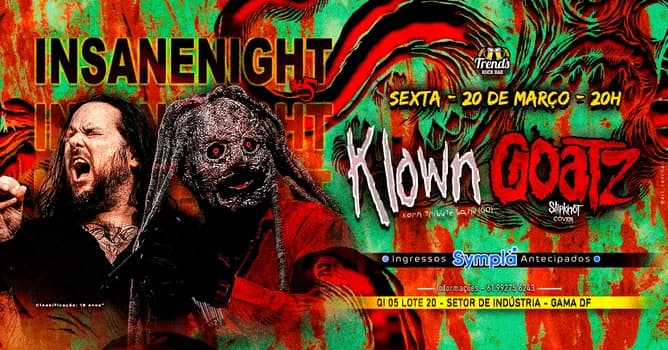 Imagem do INSANE NIGHT #5 | GOATZ (Slipknot) & KLOWN (Korn)