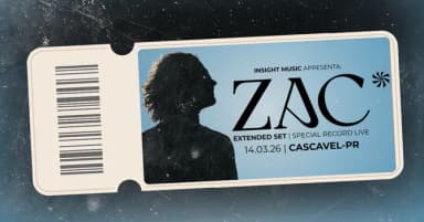 INSIGHT MUSIC | ZAC em Cascavel