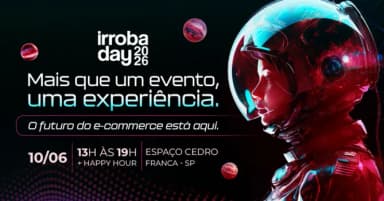 Irroba Day  -  4ª Edição em Franca