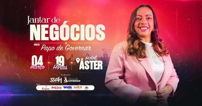 Imagem do JANTAR DE NEGÓCIOS -Papo de Governar