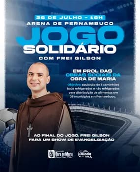JOGO SOLIDÁRIO COM FREI GILSON em Recife