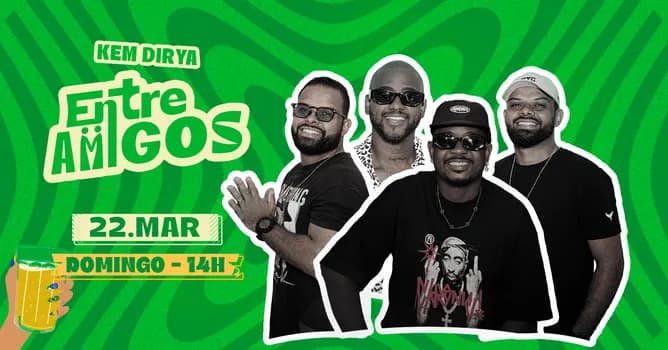 Imagem do KEM DIRYA  ENTRE AMIGOS