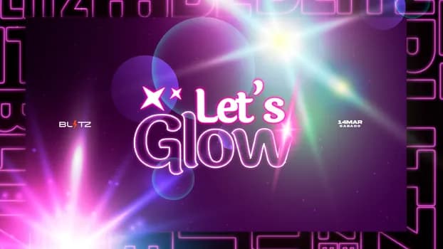 Imagem do LET'S GLOW - VEM BRILHAR NA HAUS!