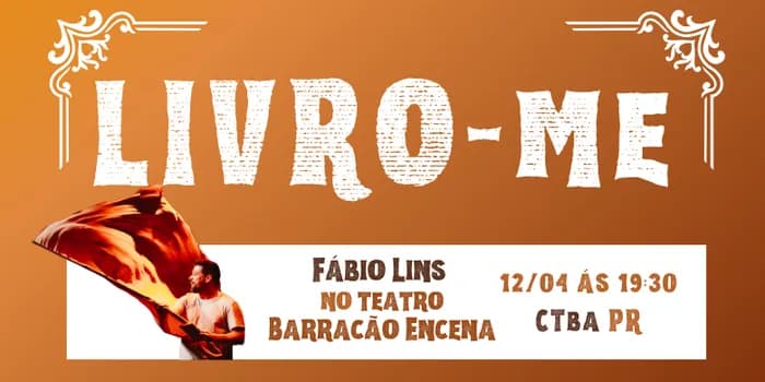 Imagem do LIVRO-ME domingo 19:30 12/04 Curitiba Fábio Lins