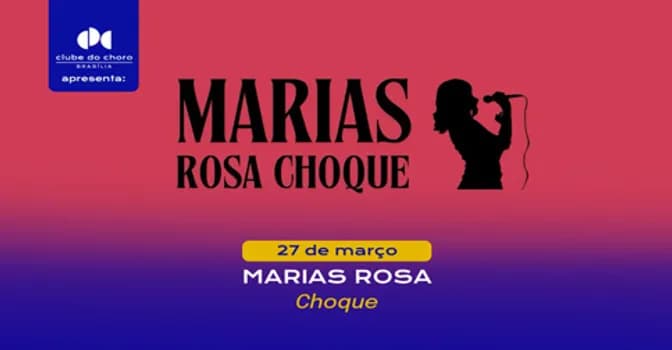 Imagem do MARIAS ROSA CHOQUE
