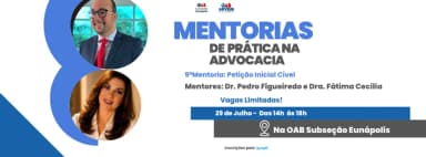 MENTORIA DE PRÁTICA EM PETICIONAMENTO em Eunápolis