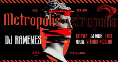 METROPOLIS COM RAMEMES @ EPHIGENIA em São Paulo