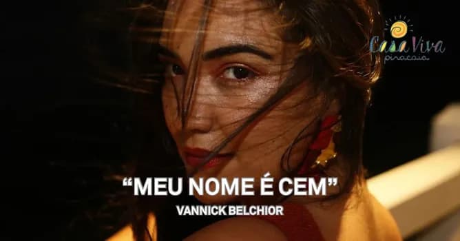 Imagem do "Meu Nome é  Cem "-Vannick Belchior