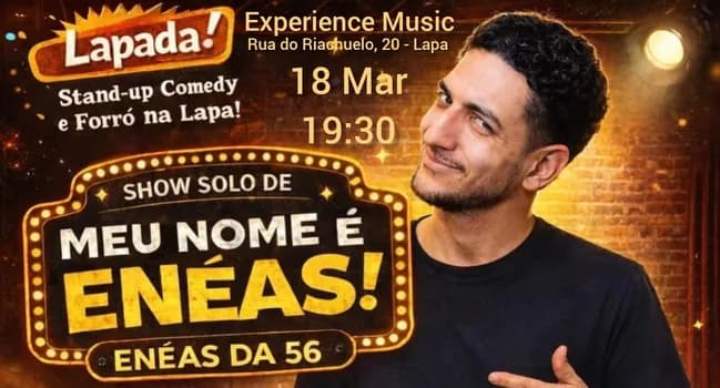 Imagem do MEU NOME É ENEAS! LAPA-  Solo de Enéas da 56