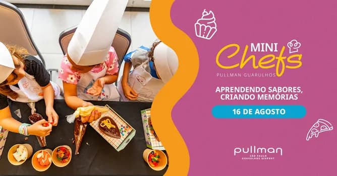 Imagem do Mini Chefs Pullman Guarulhos