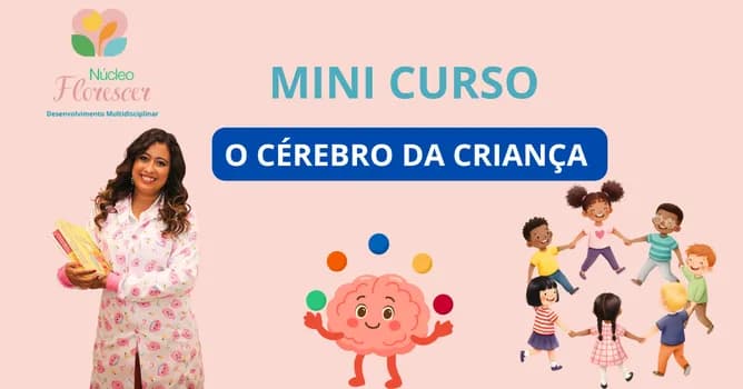 Imagem do Mini curso O Cérebro da Criança