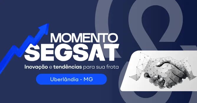 Imagem do Momento Segsat Uberlândia - MG