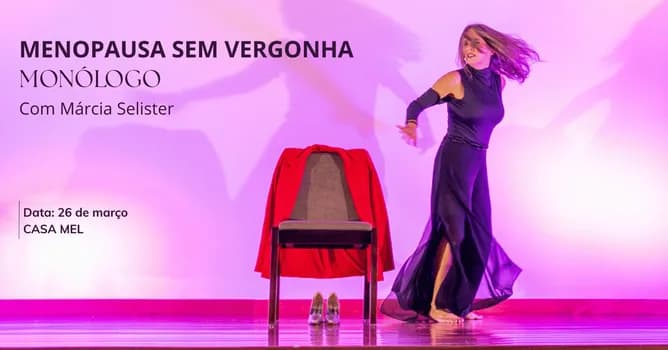 Imagem do Monólogo MENOPAUSA SEM VERGONHA