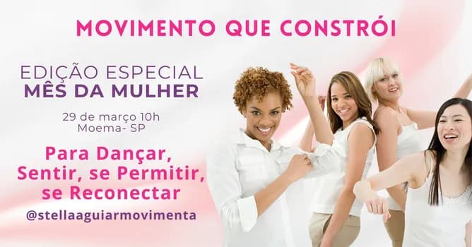 Imagem do MOVIMENTO QUE CONSTRÓI - Mês da Mulher