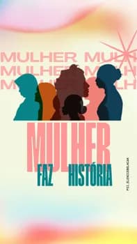 Imagem do Mulher faz história