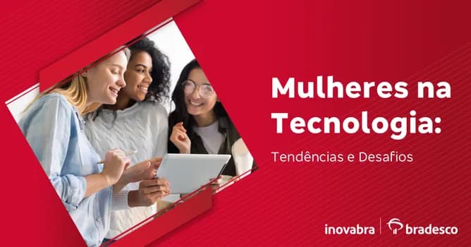 Imagem do Mulheres na Tecnologia: Tendências e Desafios