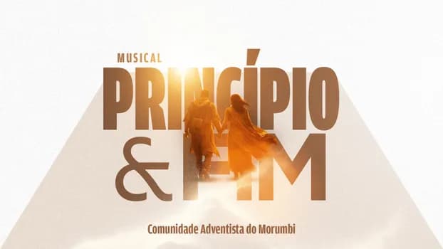 Imagem do Musical Princípio e Fim