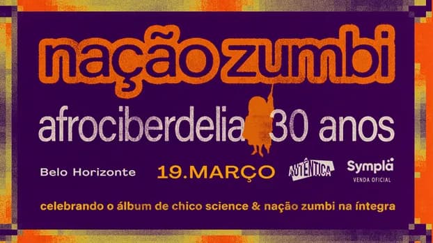 Imagem do Nação Zumbi - 30 anos de Afrociberdelia