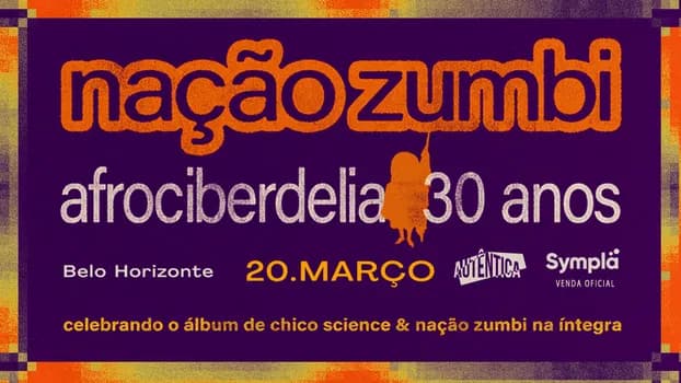 Imagem do Nação Zumbi - 30 anos de Afrociberdelia - DATA EXTRA