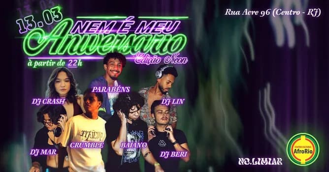 Imagem do Nem é Meu Aniversário: Neon Edition