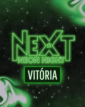 Next Neon Night Vitoria em Vila Velha