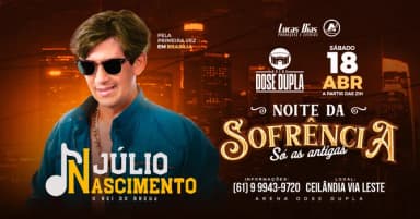 Noite da Sofrência - Julio Nascimento em Brasília