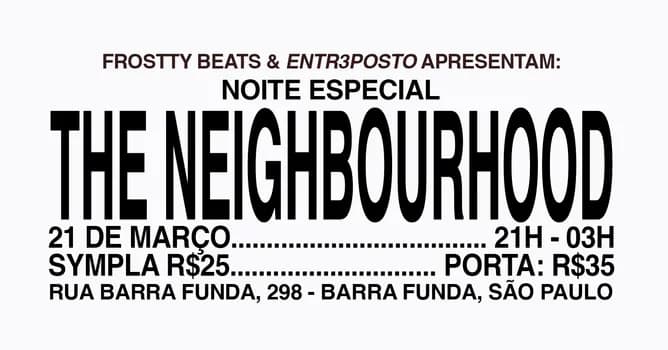 Imagem do NOITE ESPECIAL THE NEIGHBOURHOOD