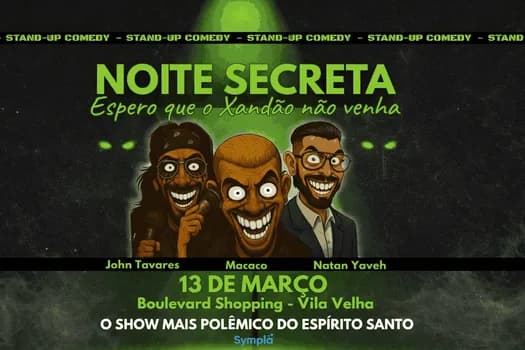 Imagem do NOITE SECRETA - Espero que o xandão não venha.