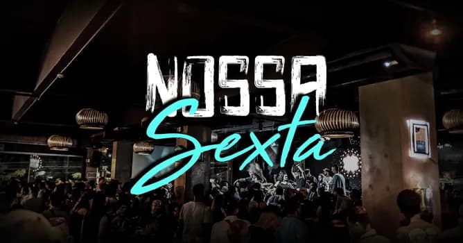 Imagem do NOSSA SEXTA | SEXTA | 20/03 | 21 HRS