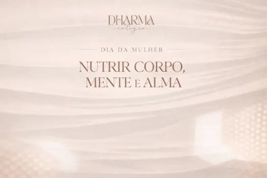 Imagem do Nutrir corpo, mente e alma - dia da mulher