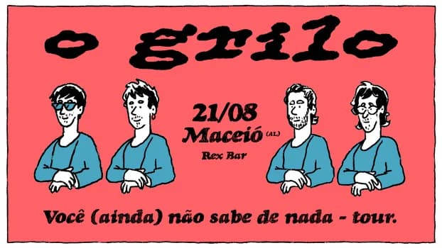 Imagem do O grilo - Você ainda não sabe nada - Maceió