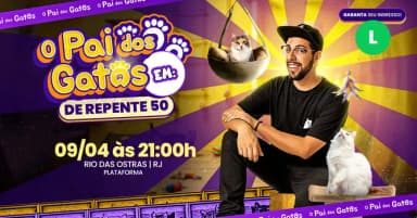 O PAI DOS GATOS - DE REPENTE 50  - Rio das Ostras em Rio das Ostras