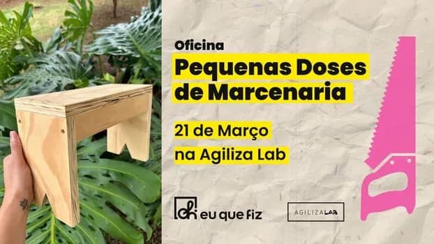 Imagem do Oficina - Pequenas Doses de Marcenaria