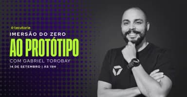 OFICINA TECVITÓRIA: IMERSÃO DO ZERO AO PROTÓTIPO em Vitória
