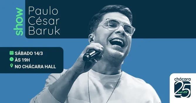 Imagem do Paulo César Baruk no Chácara Hall