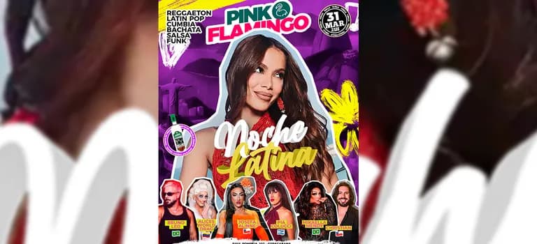 Imagem do Pink Flamingo |Noche Latina  - Terça, 31 de Março