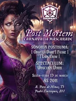 Imagem do POST MORTEM: Carnavalia Mascarade